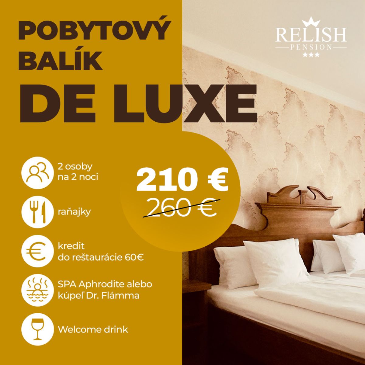 Pobytový balík DELUXE - RELISH